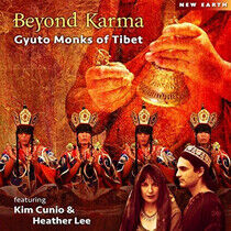 Gyuto Monks of Tibet - Beyond Karma