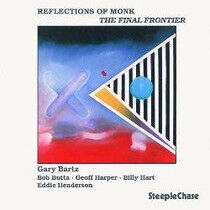 Bartz, Gary - Reflections of Monk