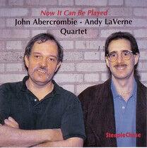 Abercrombie, John/Laverne - Now It Can Be Played