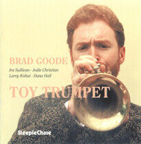 Goode, Brad -Quintet- - Toy Trumpet