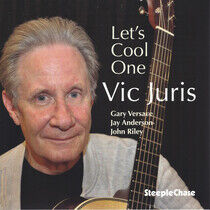 Juris, Vic - Let's Cool One