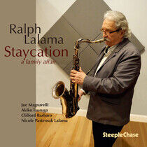 Lalama, Ralph - Staycation