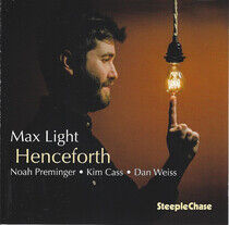 Light, Max - Henceforth