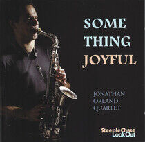 Orland, Jonathan -Quartet - Something Joyful