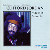 Jordan, Clifford - Magic In Munchen