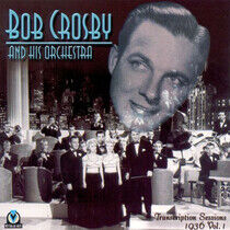 Crosby, Bob & His Orchest - Transcription Sessions..
