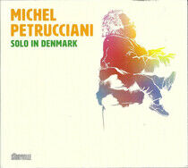 Petrucciani, Michel - Solo In Denmark -Digi-