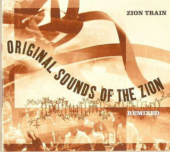 Zion Train - Original Sounds of -Hq-