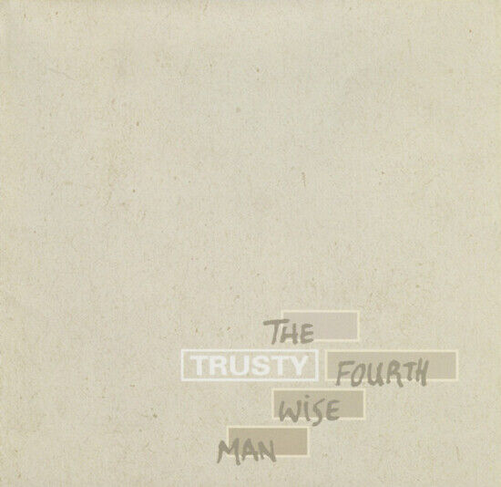 Trusty - Fourth Wise Man