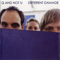 Q and Not U - Different Damage