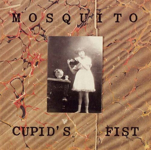 Mosquito - Cupid\'s Fist