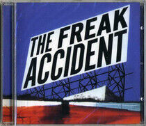 Freak Accident - Freak Accident