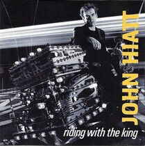 Hiatt, John - Riding With the King