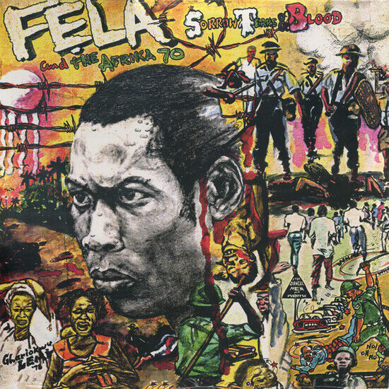 Kuti, Fela & Nigeria \'70 - Sorrow, Tears & Blood