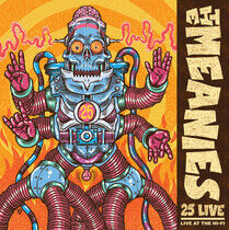Meanies - 25 Live: Live At the..