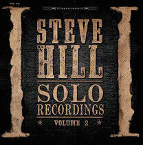 Hill, Steve - Solo Recordings 2