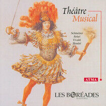 Les Boreades De Montreal - Theatre Musical
