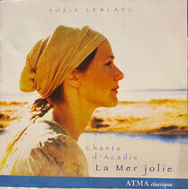 Leblanc, Suzie - Mer Jolie/Chants D'acadie
