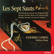 Ensemble Caprice - Les Sept Sauts
