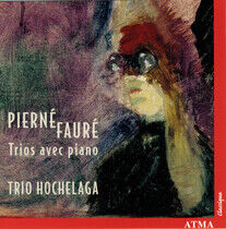 Pierne/Faure - Trios Avec Piano