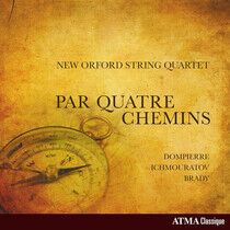 New Oxford String Quartet - Par Quatre Chemins