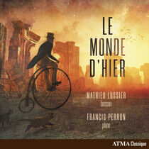 Lussier, Mathieu - Le Monde D'hier -Digi-