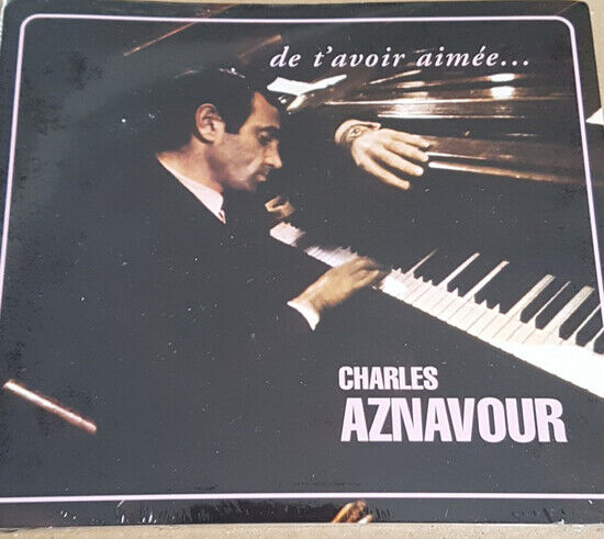 Aznavour, Charles - De T\'avoir Aimee -Digi-