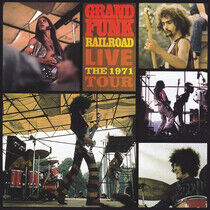 Grand Funk Railroad - Live -the 1971 Tour-