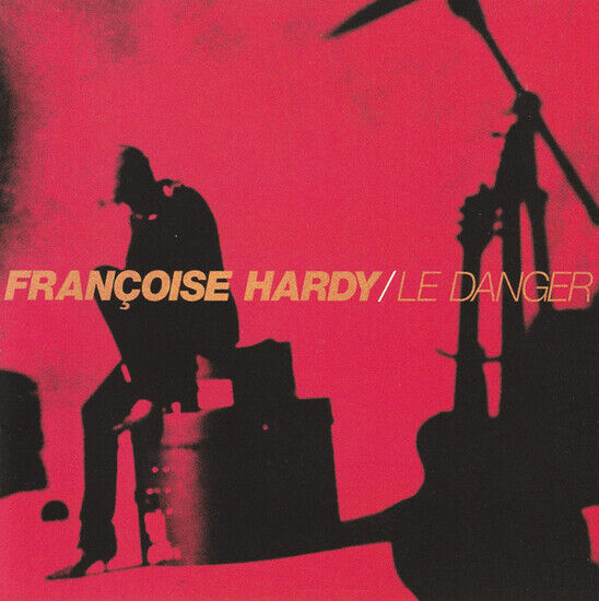Hardy, Francoise - Le Danger