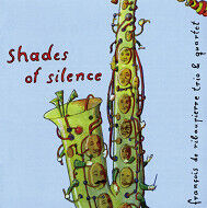 Ribaupierre, Francois De - Shades of Silence