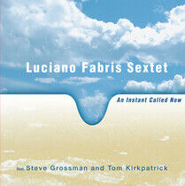 Fabris, Luciano -Sextet- - An Instant Called Now