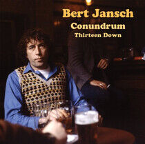 Jansch, Bert - Conundrum/Thirteen Down