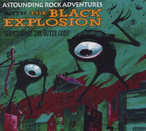 Black Explosion - Servitors of the Outer Go