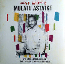 Astatke, Mulatu - New York - Addis - London