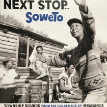 V/A - Next Stop Soweto