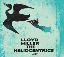 Miller, Lloyd & the Helio - Miller, Lloyd & the..