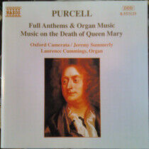 Purcell, H. - Full Anthems & Organ Musi
