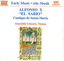 Alfonso X -El Sabio- - Cantigas De Santa Maria
