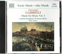 Gabrieli, G. - Music For Brass Vol.1