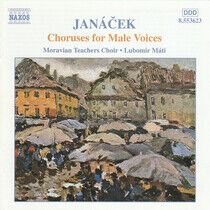 Janacek, L. - Choruses For Male Voices