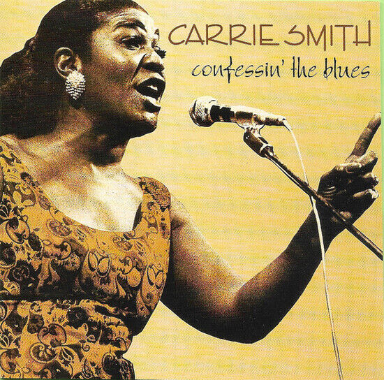 Smith, Carrie - Confessin\' the Blues