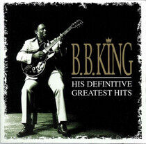 King, B.B. - His Definitive Greatest H