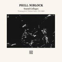 Niblock, Phill - Sound Collages -Ltd-