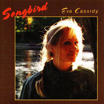 Cassidy, Eva - Songbird