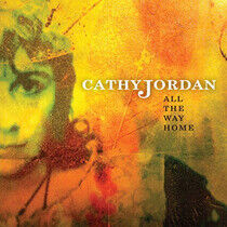 Jordan, Cathy - All the Way Home