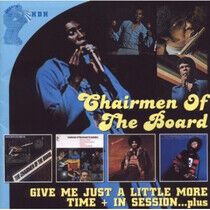 Chairmen of the Board - Give Me Just a Little..