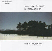 Gaudreau, Jimmy -Bluegras - Live In Holland