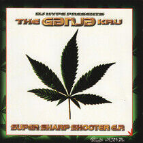 Ganja Kru - Super Sharp Shooter