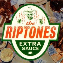 Riptones - Extra Sauce