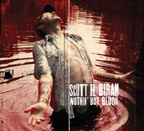 Biram, Scott H. - Nothin' But Blood